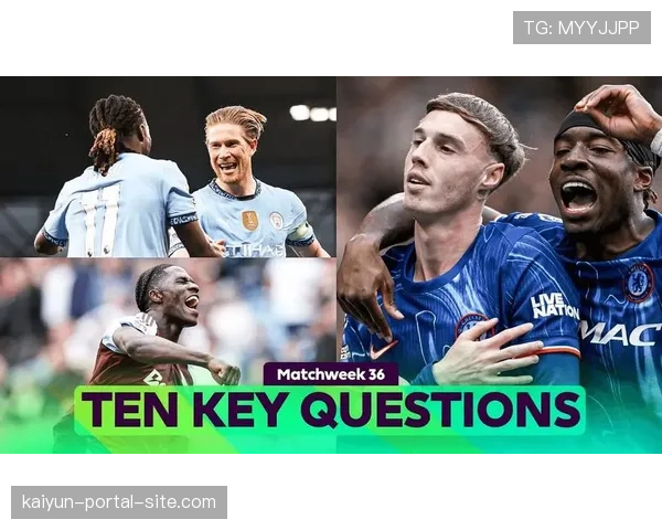 英超争冠进入白热化阶段 第三十三轮直接对话关键